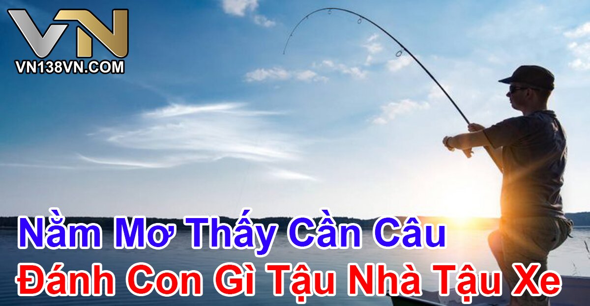 Nam-Mo-Thay-Can-Cau-Danh-Con-Gi-Tau-Nha-Tau-Xe
